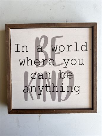 Be Kind @8 x 8