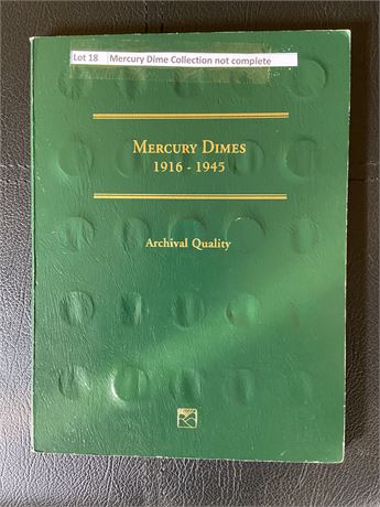 Mercury Dime Collection - 73 Mercury Dimes in the book - Nearly Complete