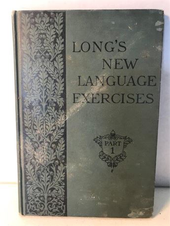 1889 Long's New Language Exercises