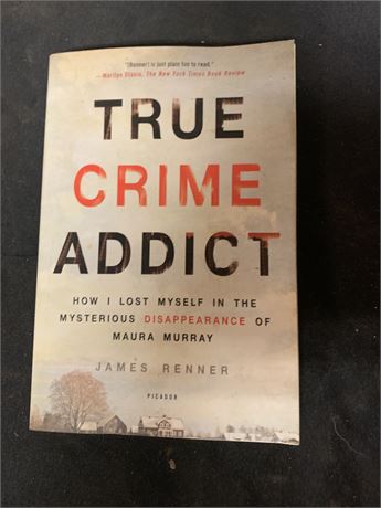 True Crime Addict by James Renner Autographed by James Renner