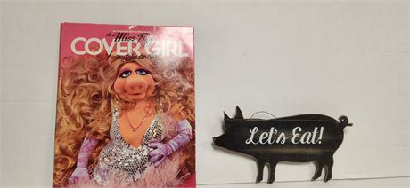 Vintage Miss Piggy Cover Girl Calendar & Lets Eat Wood Sign