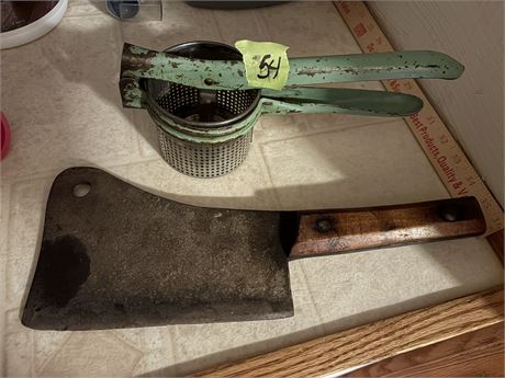 Vintage Meat Cleaver, Potato Ricer